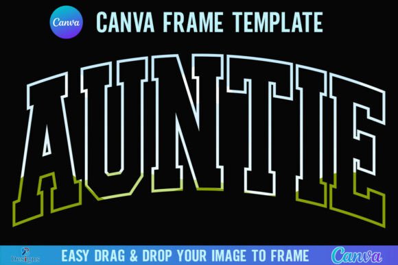 Auntie Canva Frame Aunt Varsity Outline Graphics