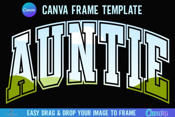 Auntie Varsity Canva Frame Template Aunt Graphics