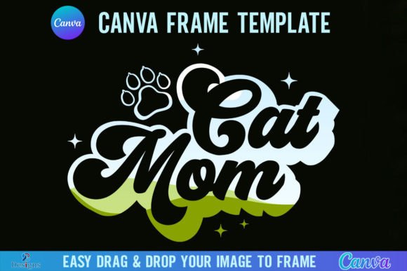 Cat Mom Retro Mama Canva Template Frame