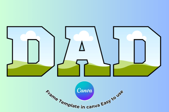 DAD Canva Frame Template: Modern Graphics for Real Publishing