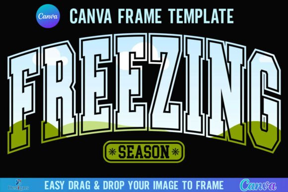 Freezing Season Canva Frame: Varsity Cozy Graphics