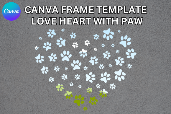 Love Heart with Paw Canva Frame Template