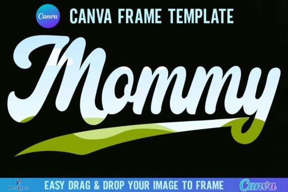 Mommy Canva Frame Template Retro Design