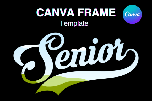 Senior Vintage Canva Frame Graduation Graphics